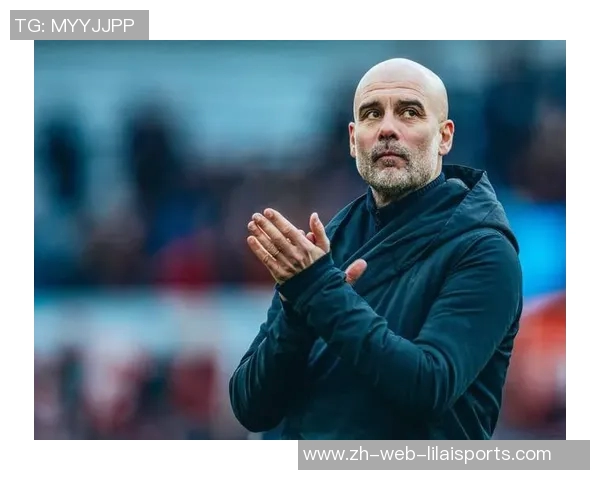 曼城中场危机加剧瓜迪奥拉如何破解困局迎接挑战